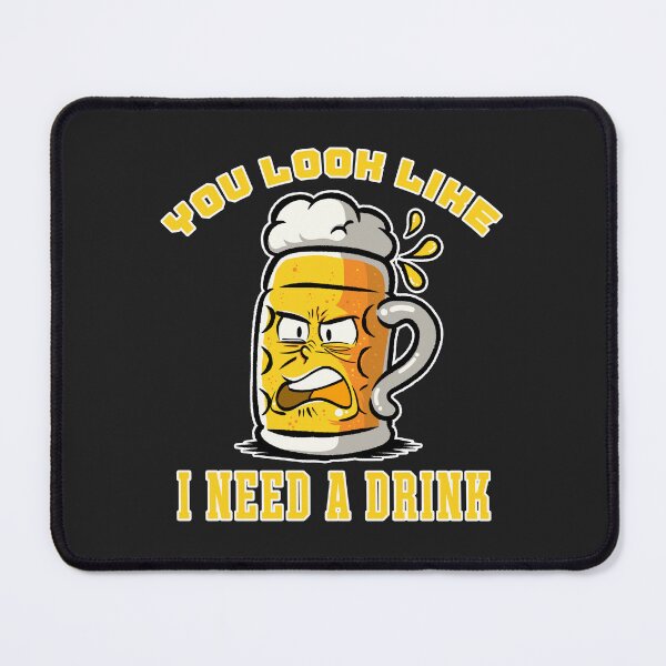 Item preview, Funny Drink Quote - You Look Like Beer Fun designed and sold by ImaginarStore.