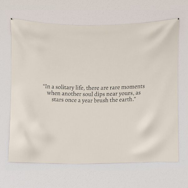 Item preview, "In a solitary life, there are rare moments when another soul dips near yours, as stars once a year brush the earth" - Circe Quote designed and sold by bubblytank.