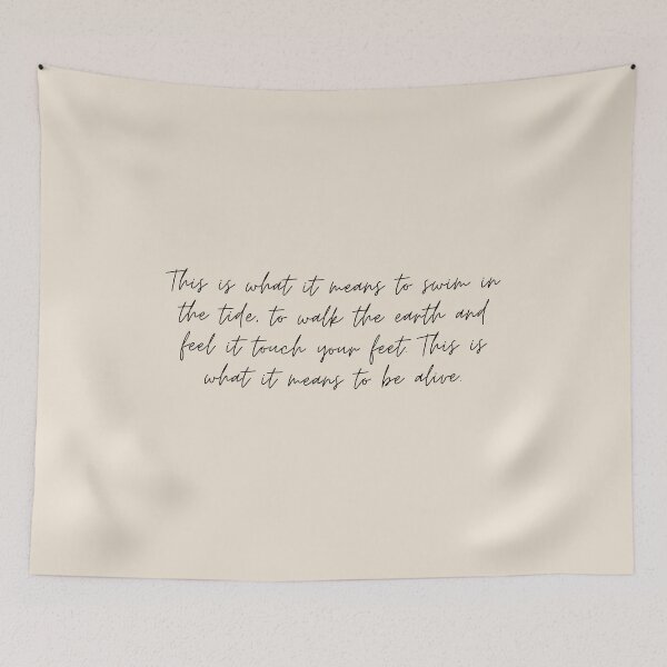 Item preview, "This is what it means to swim in the tide, to walk the earth and feel it touch your feet. This is what it means to be alive" - Circe Quote designed and sold by bubblytank.