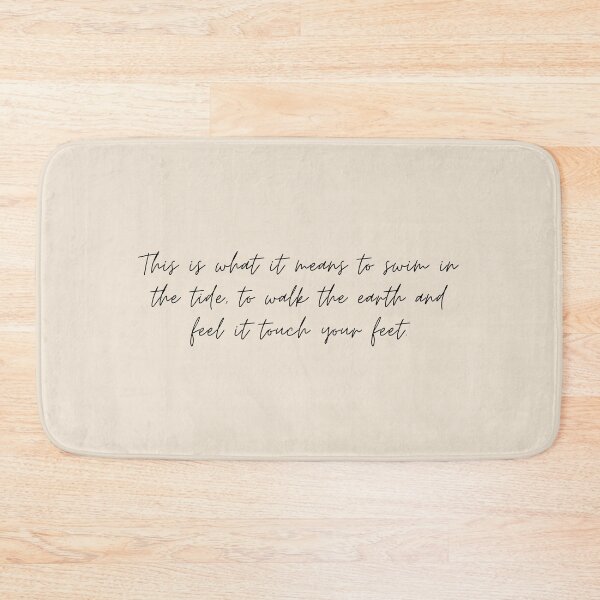 Item preview, "This is what it means to swim in the tide, to walk the earth and feel it touch your feet" - Circe Quote designed and sold by bubblytank.
