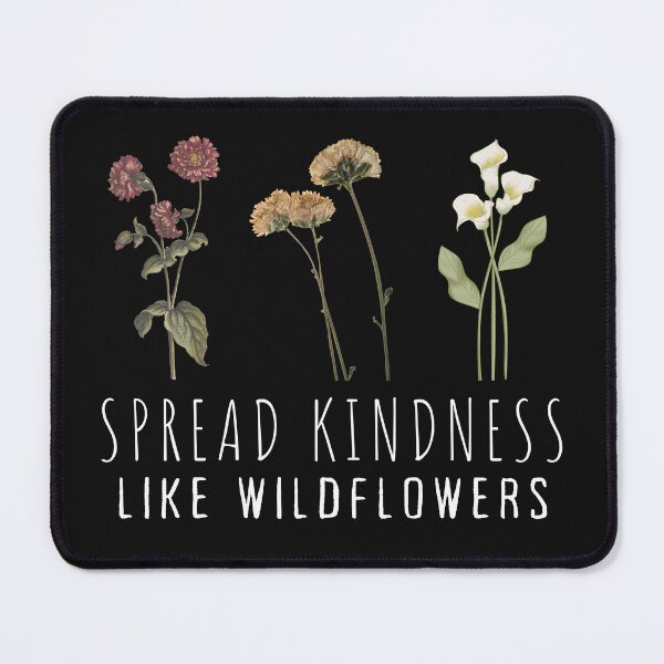 Item preview,  Spread Kindness Like Wildflowers Classic T-Shirt designed and sold by padeddesignart.