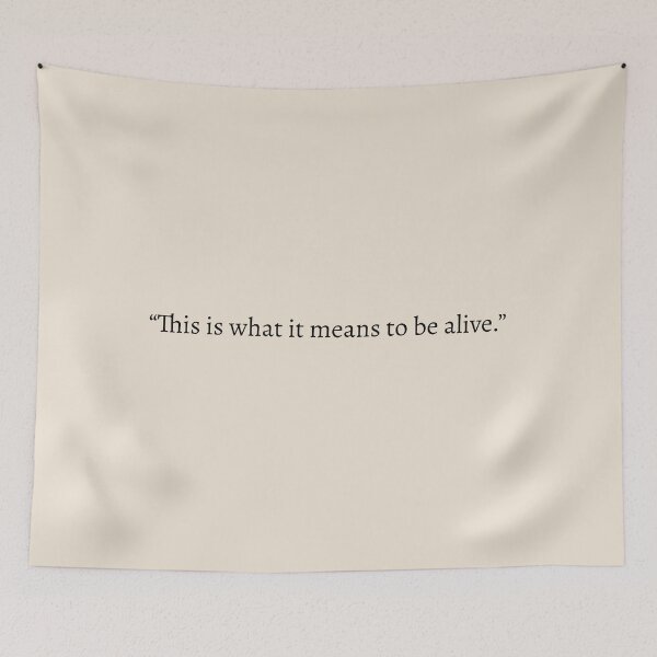 Item preview, "This is what it means to be alive" - Circe Quote designed and sold by bubblytank.