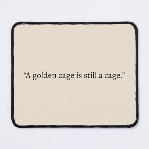 Item preview, "A golden cage is still a cage" - Circe Quote designed and sold by bubblytank.