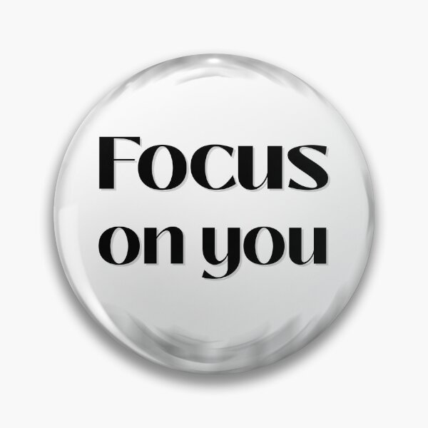 Item preview, Focus on you designed and sold by Sacred Minds Studio.