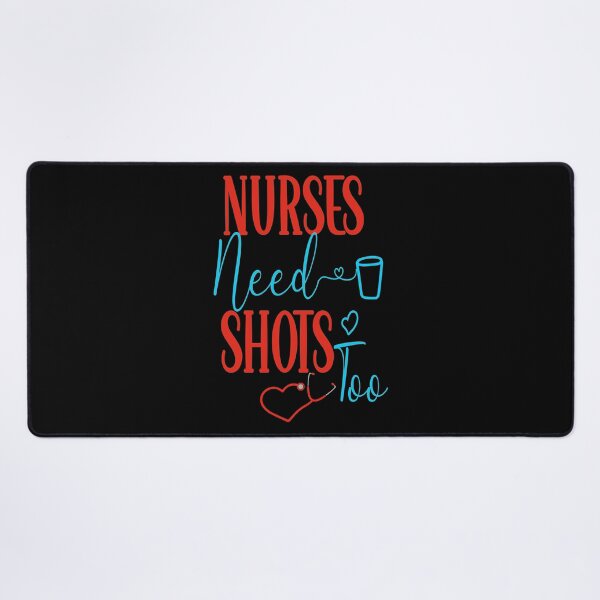 Item preview, Nurses Need Shots Too, Funny Gift for Male and Female Nurse. designed and sold by Bliss Find And Design.