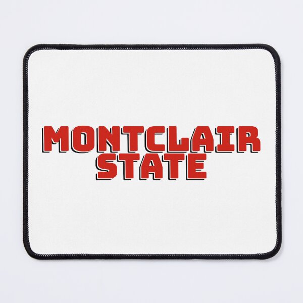Item preview, Montclair State University designed and sold by kkosmicki.