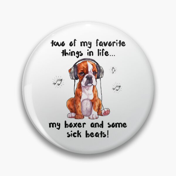 Item preview, Two Favorite Things… My Boxer and Some Sick Beats designed and sold by Fredster1966.