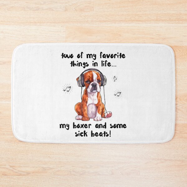 Item preview, Two Favorite Things… My Boxer and Some Sick Beats designed and sold by Fredster1966.