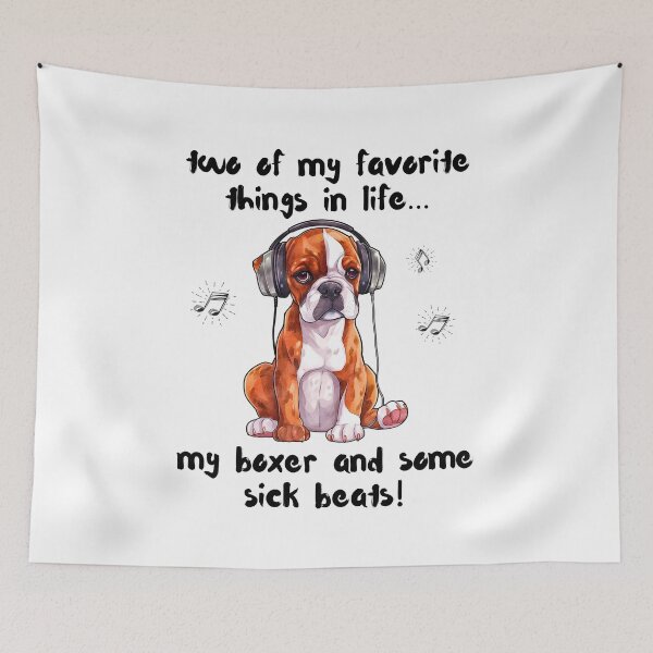 Item preview, Two Favorite Things… My Boxer and Some Sick Beats designed and sold by Fredster1966.