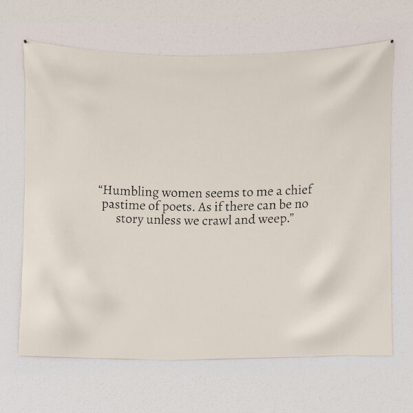 Item preview, “Humbling women seems to me a chief pastime of poets. As if there can be no story unless we crawl and weep” - Circe Quote designed and sold by bubblytank.