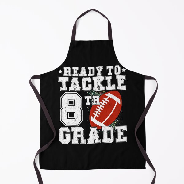 Item preview, ready To Tackle Eighth Grade 8th Grade Back To School - Funny Football First day of School designed and sold by CORJIDOG-ART.
