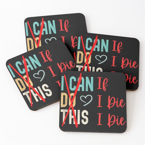 Item preview, I Can Do This If I Die I Die designed and sold by skeastore.