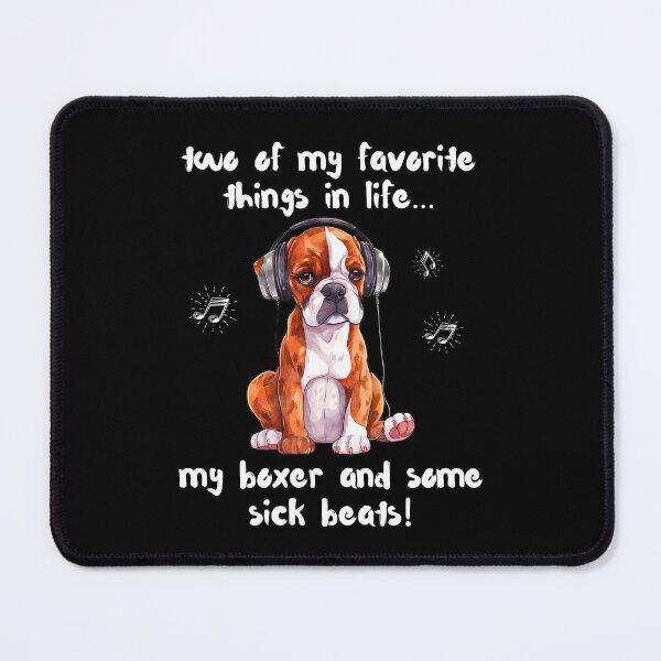 Item preview, Two Favorite Things… My Boxer and Some Sick Beats designed and sold by Fredster1966.