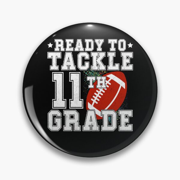 Item preview, ready To Tackle Eleventh Grade 11th Grade Back To School - Funny Football First day of School designed and sold by CORJIDOG-ART.