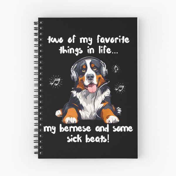 Item preview, Dos cosas favoritas... Mi perro de montaña de Berna y algunos ritmos enfermizos designed and sold by Fredster1966.