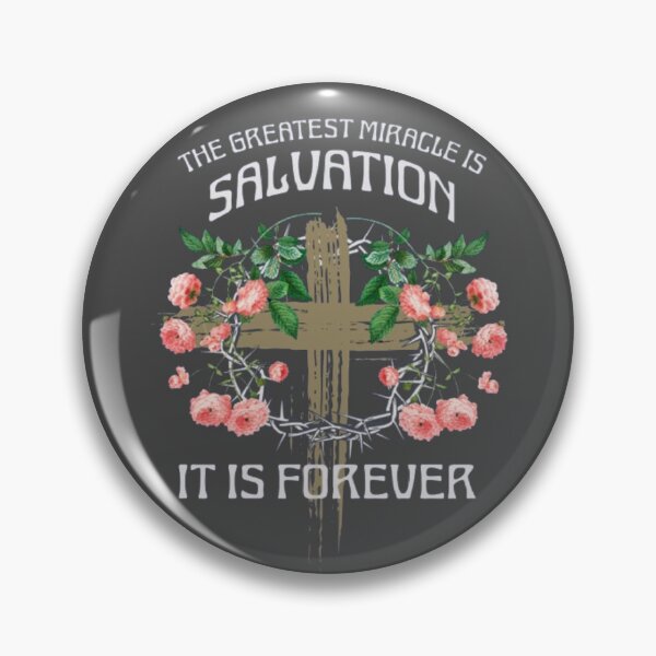 Item preview, The Greatest Miracle is Salvation It Is Forever designed and sold by DivineHaven.