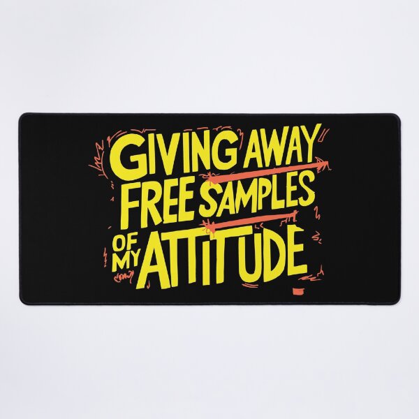 Item preview, giving away free samples of my attitude designed and sold by LaughingProf.