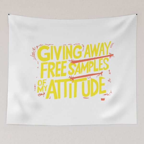 Item preview, giving away free samples of my attitude designed and sold by LaughingProf.