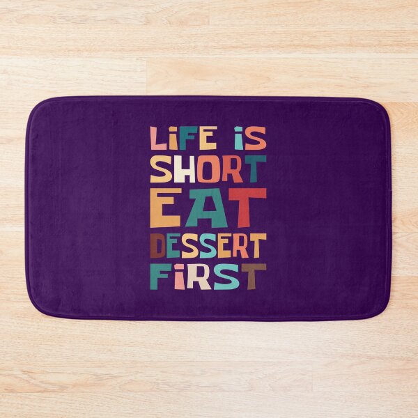 Item preview, Life is short, Eat dessert first Vintage Color Typography designed and sold by trepiu.