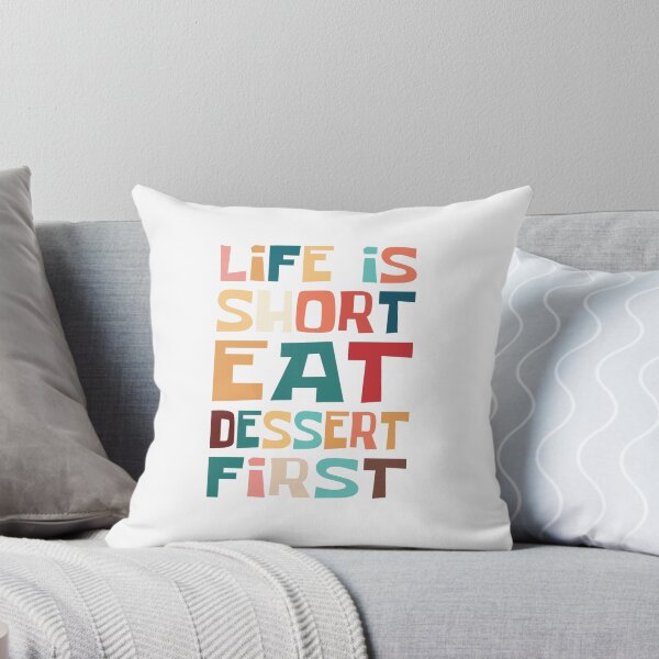 Item preview, Life is short, Eat dessert first Vintage Color Typography designed and sold by trepiu.