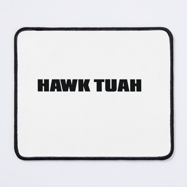 Item preview, Hawk Tuah designed and sold by Gooderestx4.