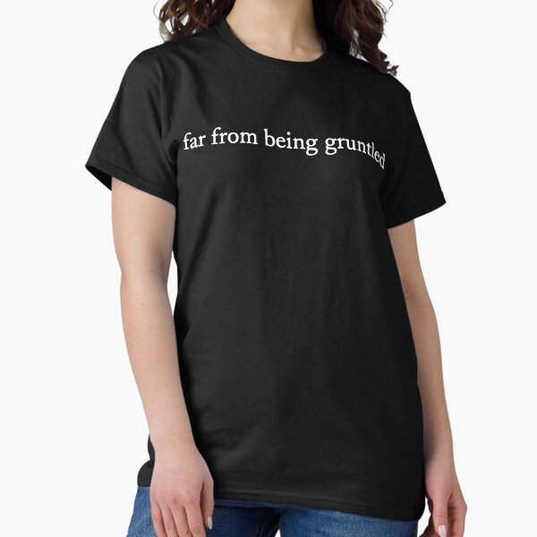 Item preview, Not Disgruntled (Just Far From Being Gruntled) designed and sold by wodehousefan.