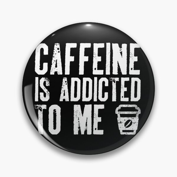 Item preview, Caffeine is addicted designed and sold by Caldofran.