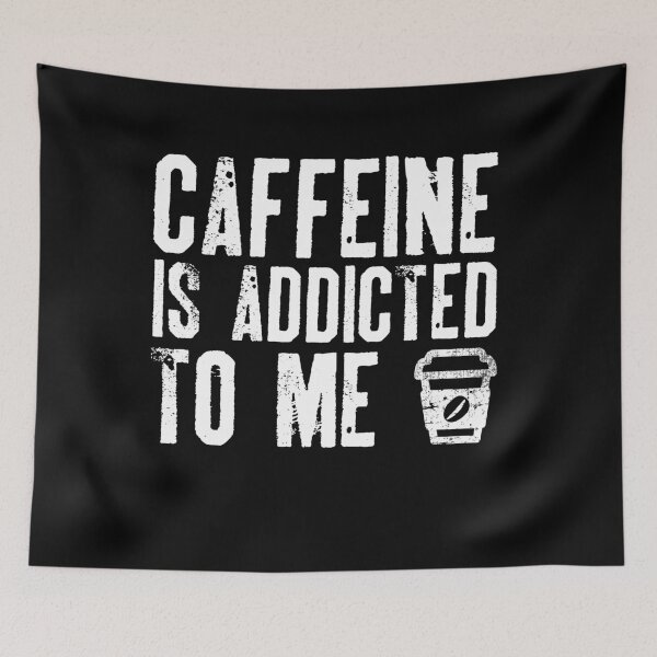 Item preview, Caffeine is addicted designed and sold by Caldofran.