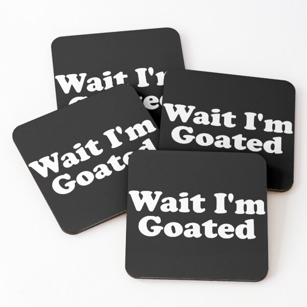 Item preview, Wait I'm Goated designed and sold by crenaviolena.