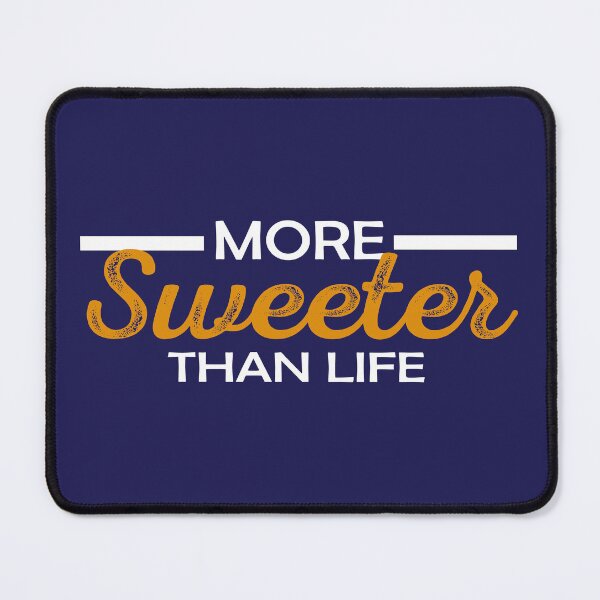 Item preview, More sweet than life designed and sold by AdrianShirt.