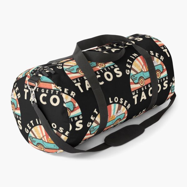 Item preview, Get In Loser We're Getting Tacos designed and sold by TinysKaden.