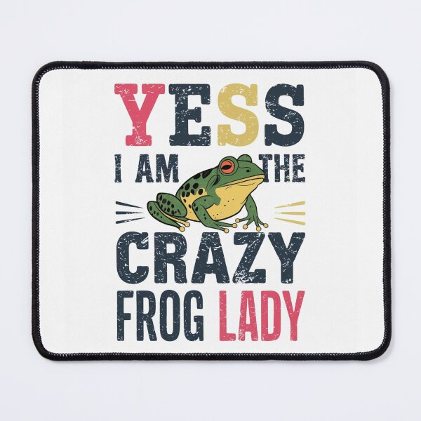 Item preview, Yess I am The Crazy Frog Lady designed and sold by FanaticB.