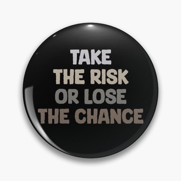 Item preview, Take the risk or lose the chance Classic t-shirt designed and sold by ouaredi.