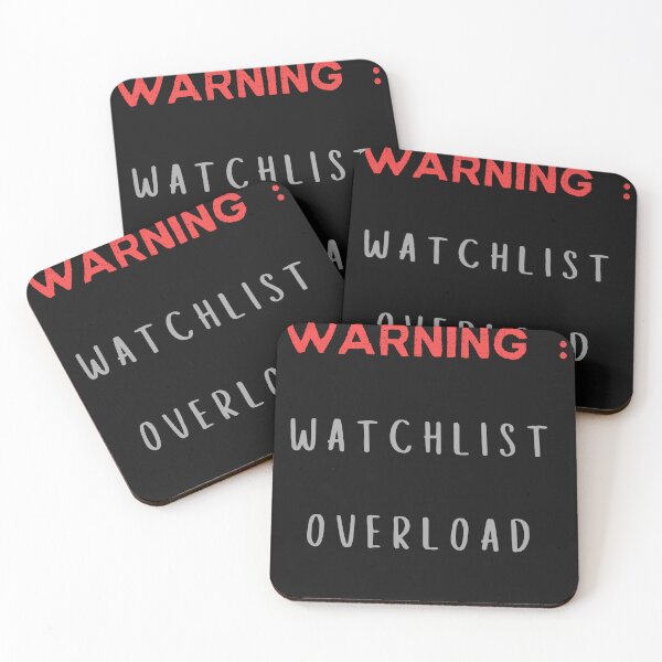 Item preview, WARNING : WATCHLIST OVERLOAD || WATCHLIST designed and sold by GlamfulDesign.