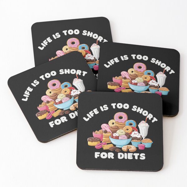 Item preview, Funny quotes about food, desserts and diets - Life is too short for diets designed and sold by GraphicDream.