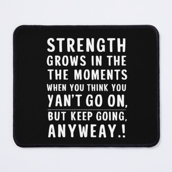 Item preview, Strength Grows - Resilience, typography & word art designed and sold by Fashiospice07.