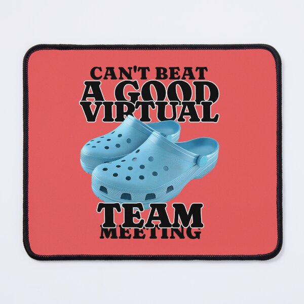 Item preview, Can't Beat A Good Virtual Team Meeting designed and sold by GrufTee.