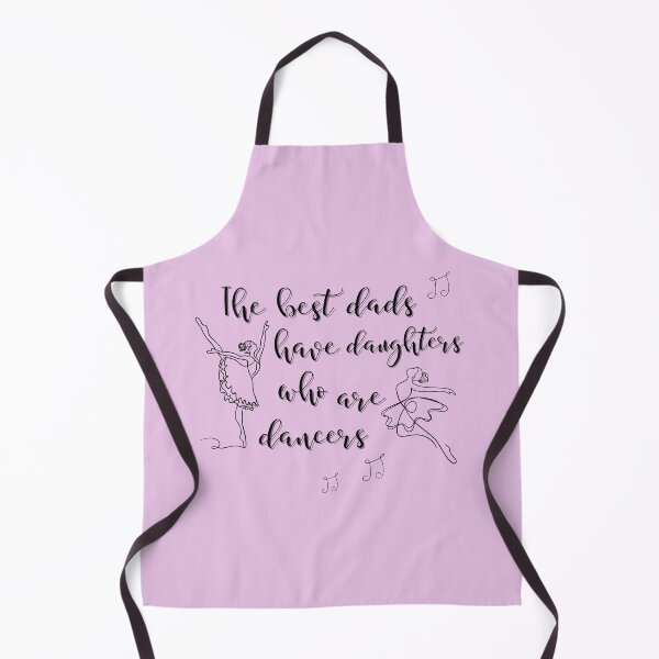 Item preview, The best dads have daughters who are dancers designed and sold by AnulaArt.