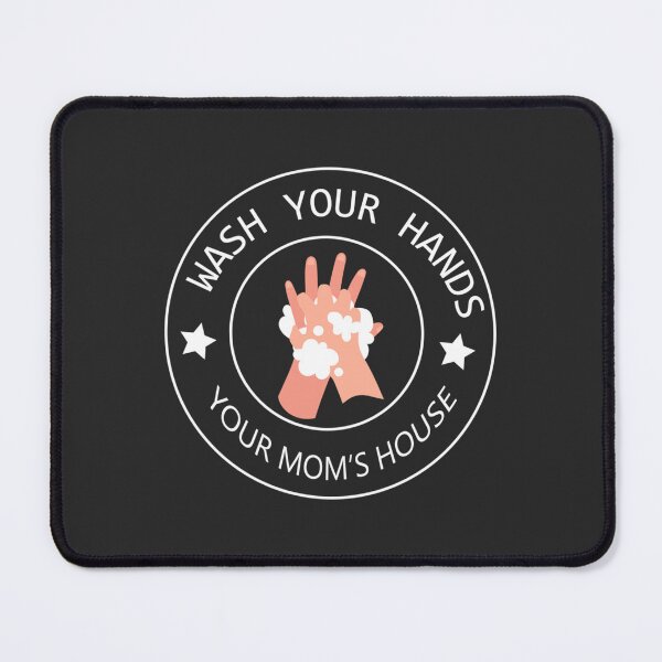 Item preview, Wash Your Hands tom segura Your Mom's House Funny Of Wardy designed and sold by HaroldClick.