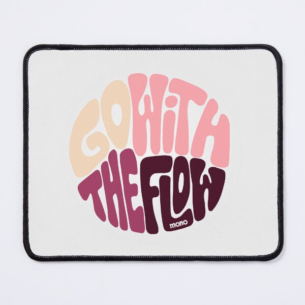 Item preview, Go With The Flow designed and sold by MONOApparel.