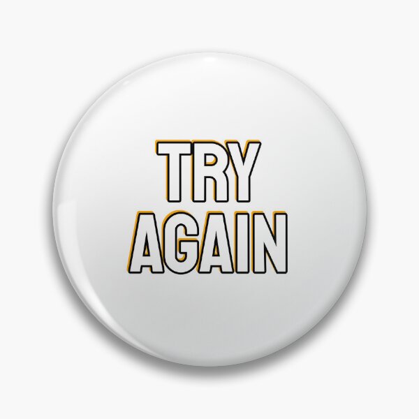 Item preview, Try again - short motivational phrases designed and sold by Inspirationmotivation.