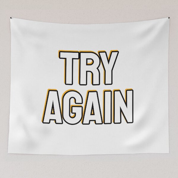 Item preview, Try again - short motivational phrases designed and sold by Inspirationmotivation.