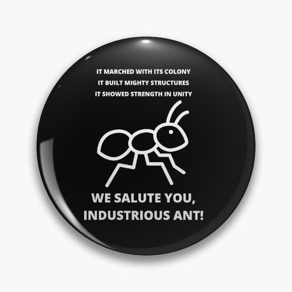 Item preview, We Salute you Industrious Ant designed and sold by CoolCrazyQuirky.