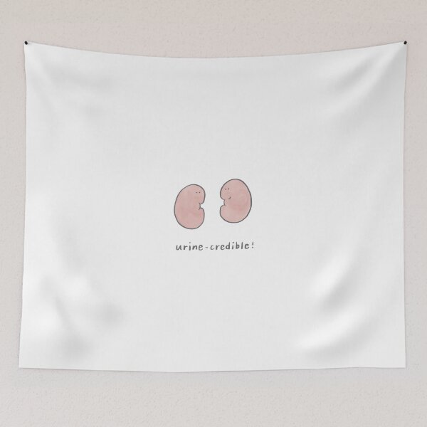 Item preview, Urine-credible! Cute Kidney Quote designed and sold by lameowee.