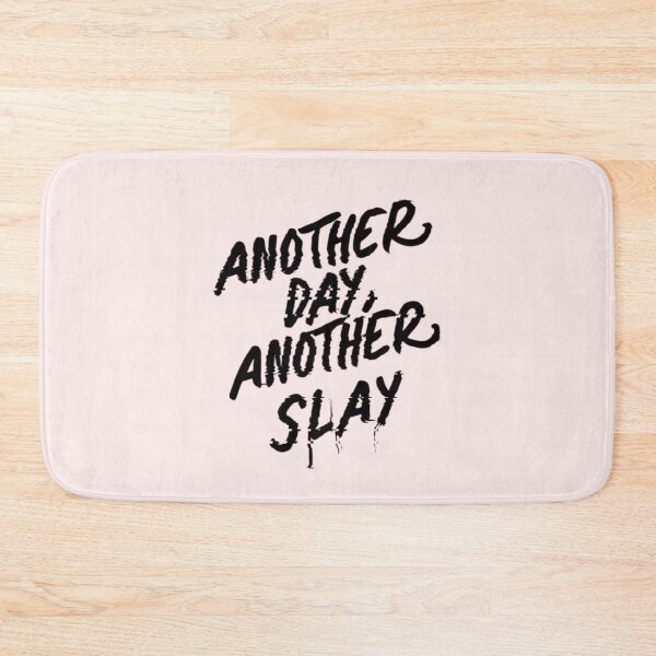 Item preview, Another Day Funny Gifts Another Slay Another Day designed and sold by MatthewViews.