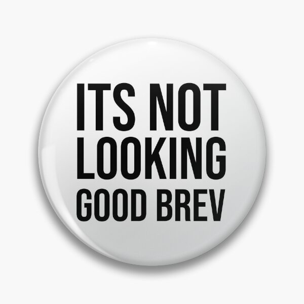 Item preview, It's not looking good brev designed and sold by PablozShop.