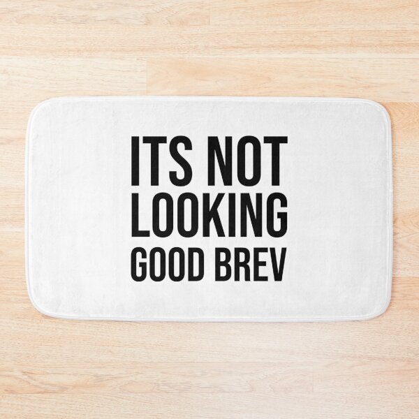 Item preview, It's not looking good brev designed and sold by PablozShop.