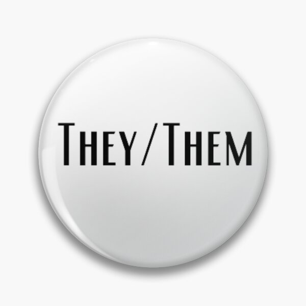 Item preview, Pronouns: They/Them designed and sold by EmberlyDawn.