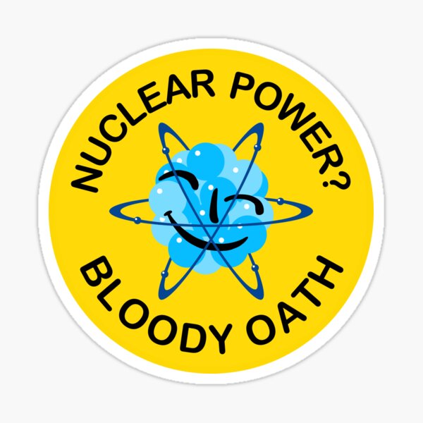 Nuclear Power? Bloody Oath Sticker