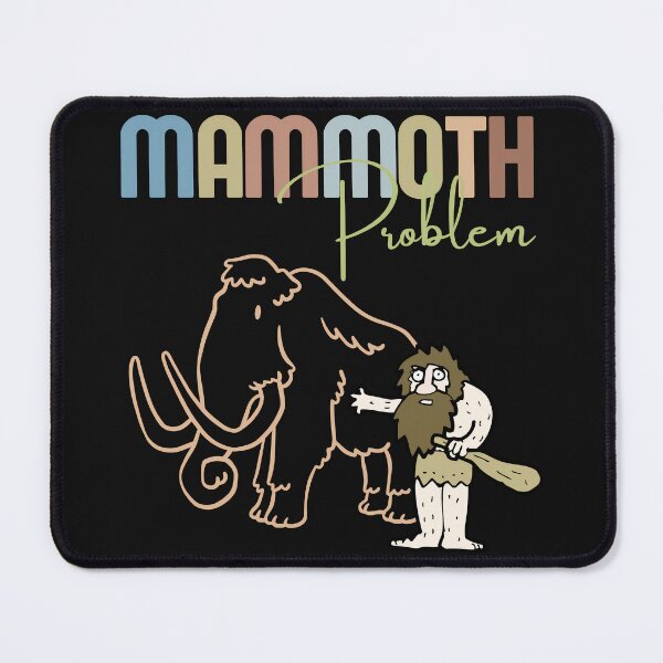 Item preview, Funny Caveman Mammoth Problem Vintage Prehistoric designed and sold by MTJ-Mushrooms.